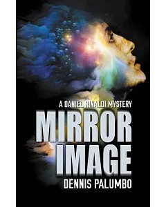 Mirror Image: A Daniel Rinaldi Mystery