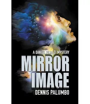 Mirror Image: A Daniel Rinaldi Mystery