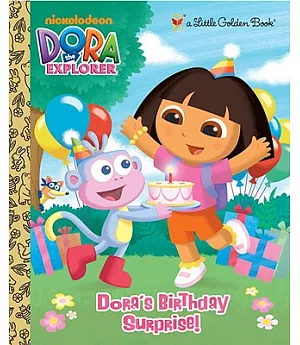 Dora’s Birthday Surprise!