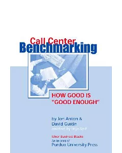 Call Center Benchmarking: How Good Is 