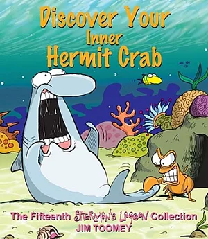 Discover Your Inner Hermit Crab: The Fifteenth Sherman’s Lagoon Collection
