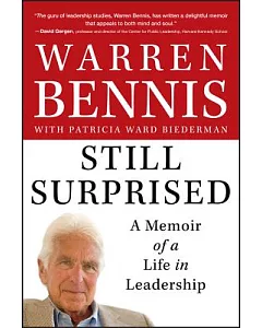 Still Surprised: A Memoir of a Life in Leadership