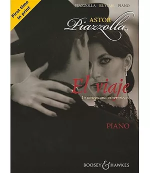 El Viaje: 15 Tangos and Other Pieces: Piano
