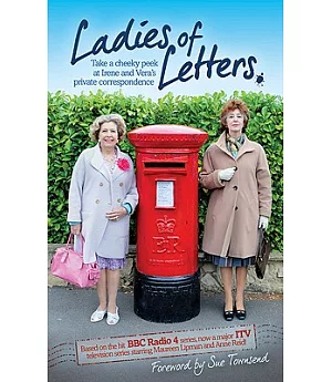 Ladies of Letters: Take a Cheeky Peek at Irene and Vera’s Private Correspondence