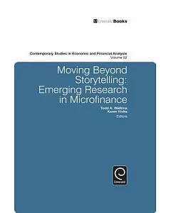 Moving Beyond Storytelling: Emerging Research in Microfinance