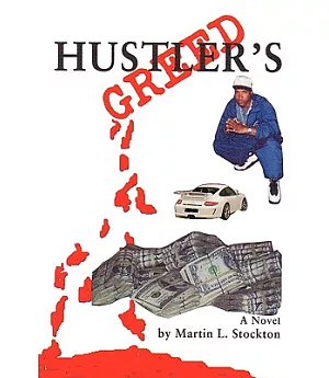 Hustler’s Greed