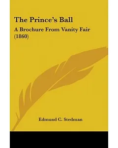 The Prince’s Ball: A Brochure from Vanity Fair