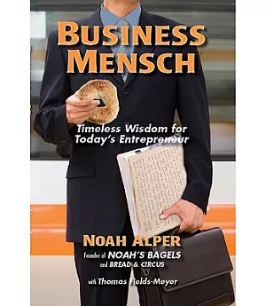 Business Mensch: Timeless Wisdom for Today’s Entrepreneur