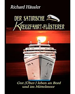 Der Satirische Kreuzfahrt-flusterer