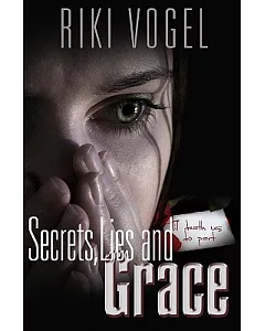 Secrets, Lies and Grace
