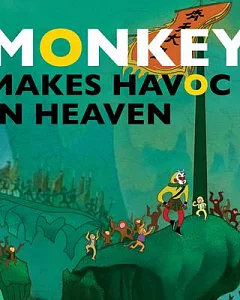Monkey Makes Havoc in Heaven