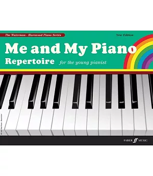 Me and My Piano: Repertoire For the Young Pianist