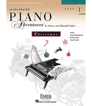 Accelerated Piano Adventures Christmas Book Book 1: For the Older Beginner