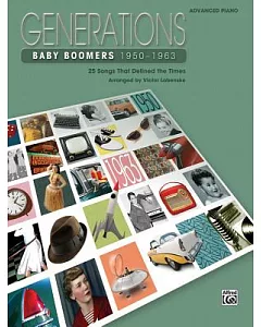 Generations: Baby Boomers, 1950 - 1963
