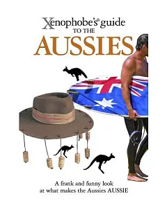 Xenophobe’s Guide to the Aussies
