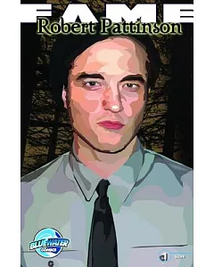 Fame 1: Robert Pattinson