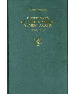 A Dictionary of Post Classical Yemeni Arabic