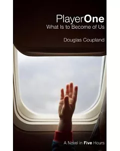 Player One: What Is to Become of Us