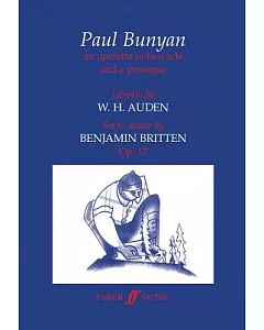 Paul Bunyan: An Operetta in Two Acts and a Prologue