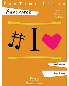 Funtime Piano Favorites: Level 3A-3B: Easy Piano