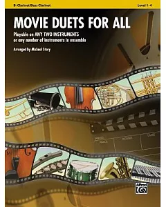 Movie Duets for All: B-flat Clarinet, Bass Clarinet