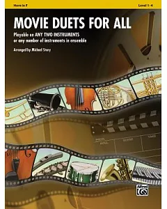 Movie Duets for All: Horn in F