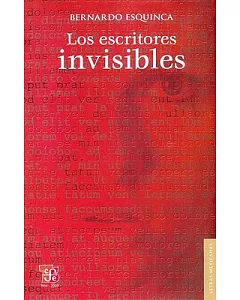 Los escritores invisibles / The Invisible Writers