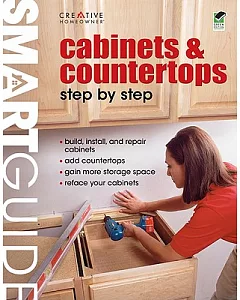 Smart Guide Cabinets & Countertops: Step By Step