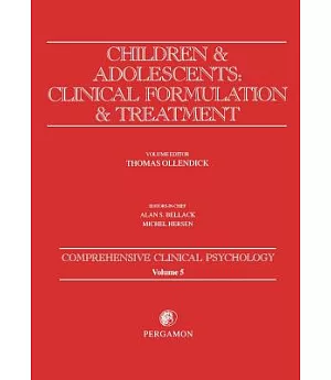 Children & Adolescents: Clinical Formulation & Treatment