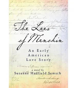 The Lees of Menokin: An Early American Love Story