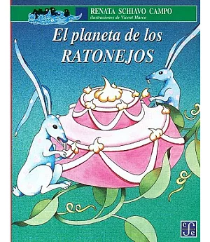 El planeta de los ratonejos/ The planet of the ratonejos