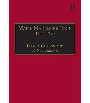 Marie-Madeleine Jodin 1741-1790: Actress, Philosophe, and Feminist