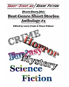 Short-story.me! - Best Genre Short Stories: Anthology 1
