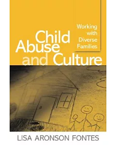 Child Abuse And Culture: Working With Diverse Families