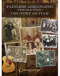Painless Arranging for Old-time Country Guitar