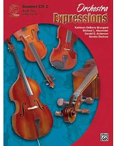 Orchestra Expressions: Book 2 Units 19-33