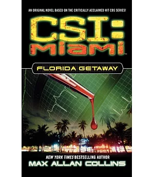 CSI: Miami: Florida Getaway