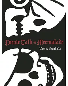 Pirate Talk or Mermalade