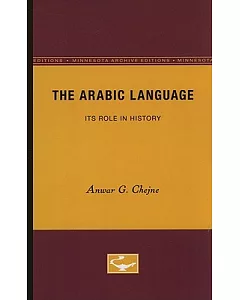 The Arabic Language: Its Role in History