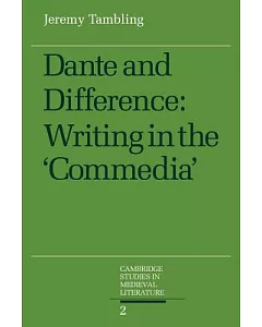 Dante and Difference: Writing in the Commedia