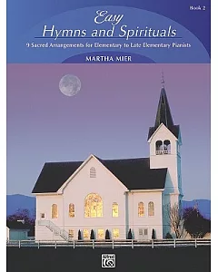 Easy Hymns and Spirituals, Book 2