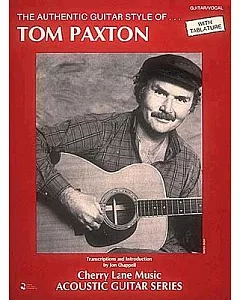Authentic Guitar Styles of Tom paxton