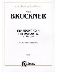 Symphony No. 4 in E-flat: Romantic, Kalmus Edition