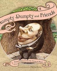 Humpty Dumpty and Friends: Nursery Rhymes for the Young at Heart