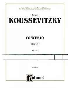 serge Koussevitzky Concerto Opus 3 for String Bass and Piano