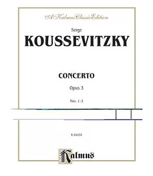 Serge Koussevitzky Concerto Opus 3 for String Bass and Piano