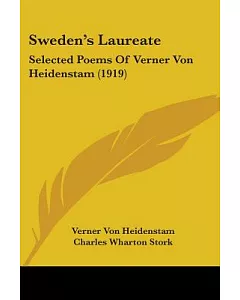Sweden’s Laureate: Selected Poems of verner Von Heidenstam