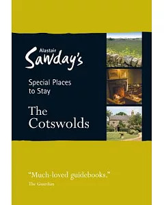 Alastair sawday’s Special Places to Stay The Cotswolds