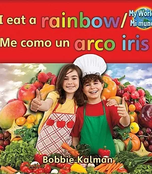 I Eat a Rainbow / Me Como Un Arco Iris