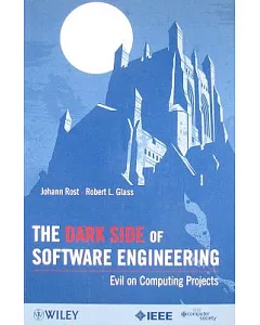 The Dark Side of Software Engineering: Evil on Computing Projects